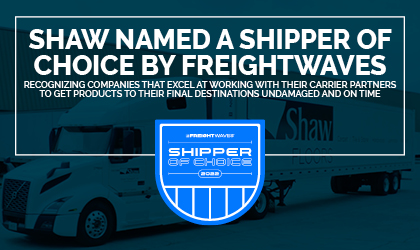 Shaw Named a 2022 Shipper of Choice by FreightWaves 