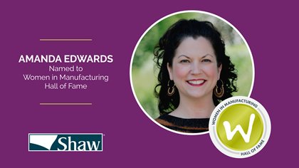 Shaw Industries’ Amanda Edwards to be Inducted into the 2025 Class of the Women in Manufacturing Hal