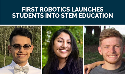 FIRST Robotics building connections and future leaders of STEM