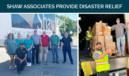 Shaw and its associates provide support for disaster struck communities
